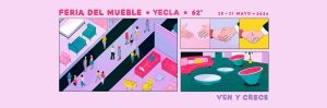 Feria del Mueble yecla 62º edición Ven y Crece