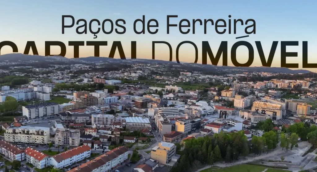 La ciudad de Paços de Ferreira, la ‘Capital del Mueble’ portuguesa